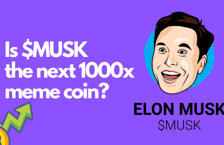 $MUSK: The Meme Coin with 1000x potential could be the next Dogecoin ($DOGE) in 2023.